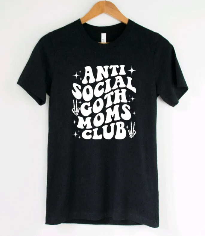 Anti social goth moms club T-Shirt