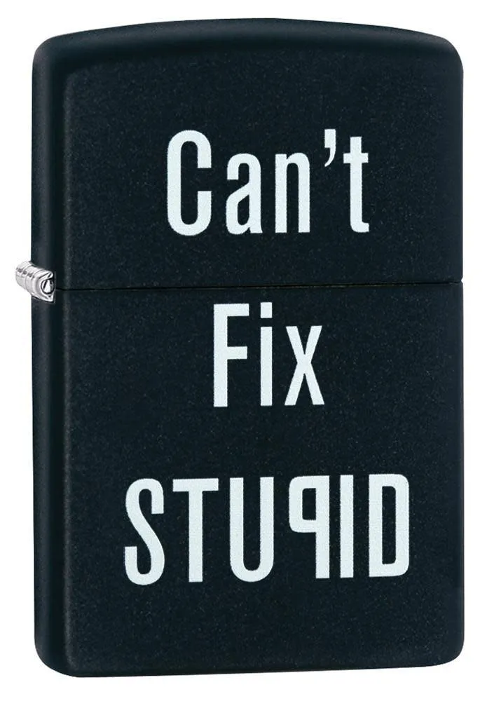 Can't Fix Stupid