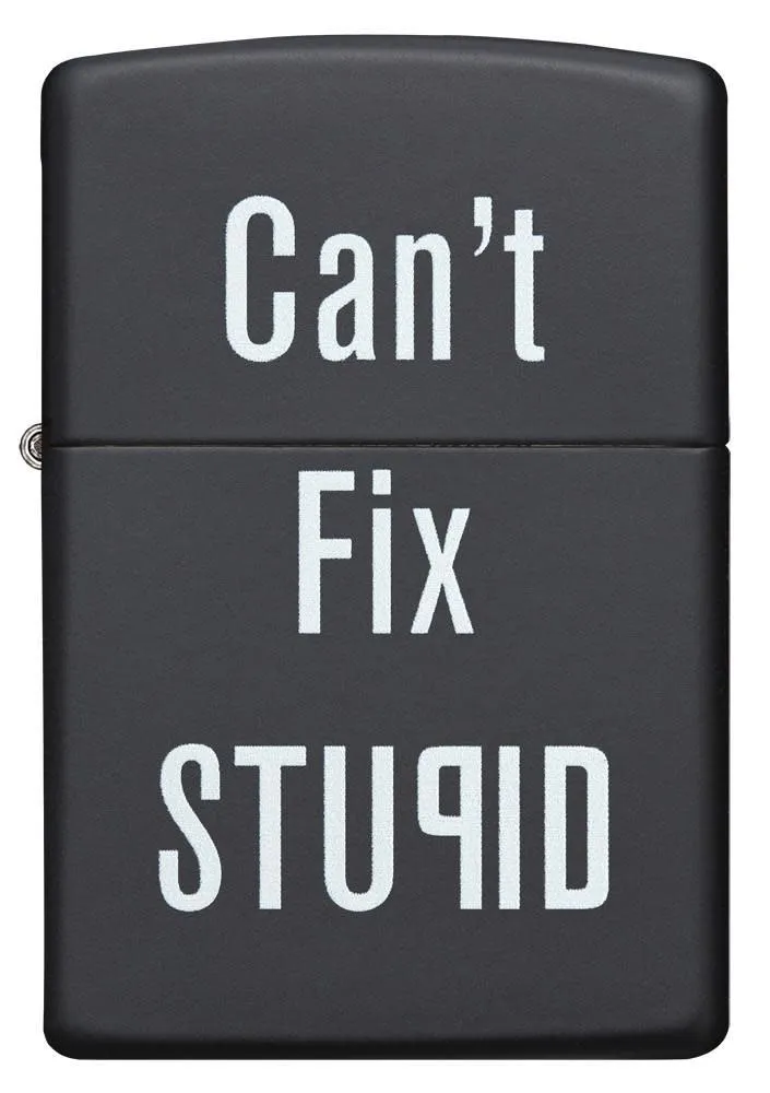 Can't Fix Stupid