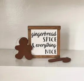 Gingerbread Spice & Everything Nice