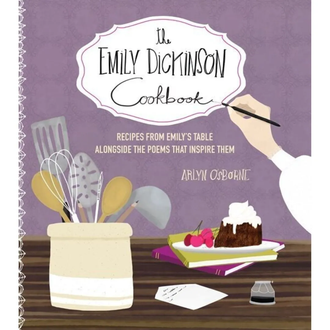 The Emily Dickinson Cookbook